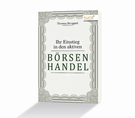 E-Book: Ihr Einstieg in den aktiven Börsenhandel